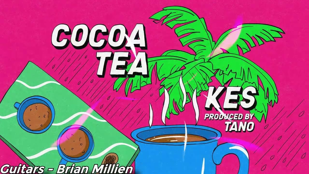 Kes - Cocoa Tea | Brian Millien Cover