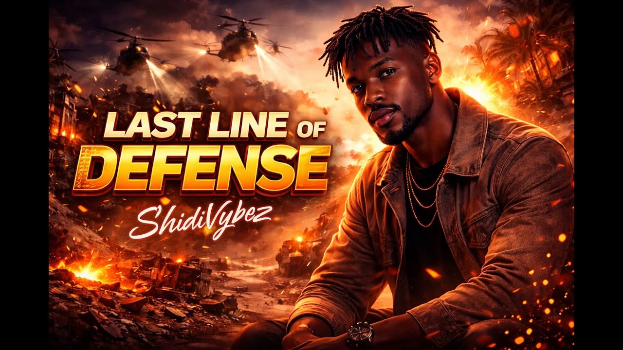 LAST LINE OF DEFENSE  | ShidiVybez | Afro Zouk x RnB