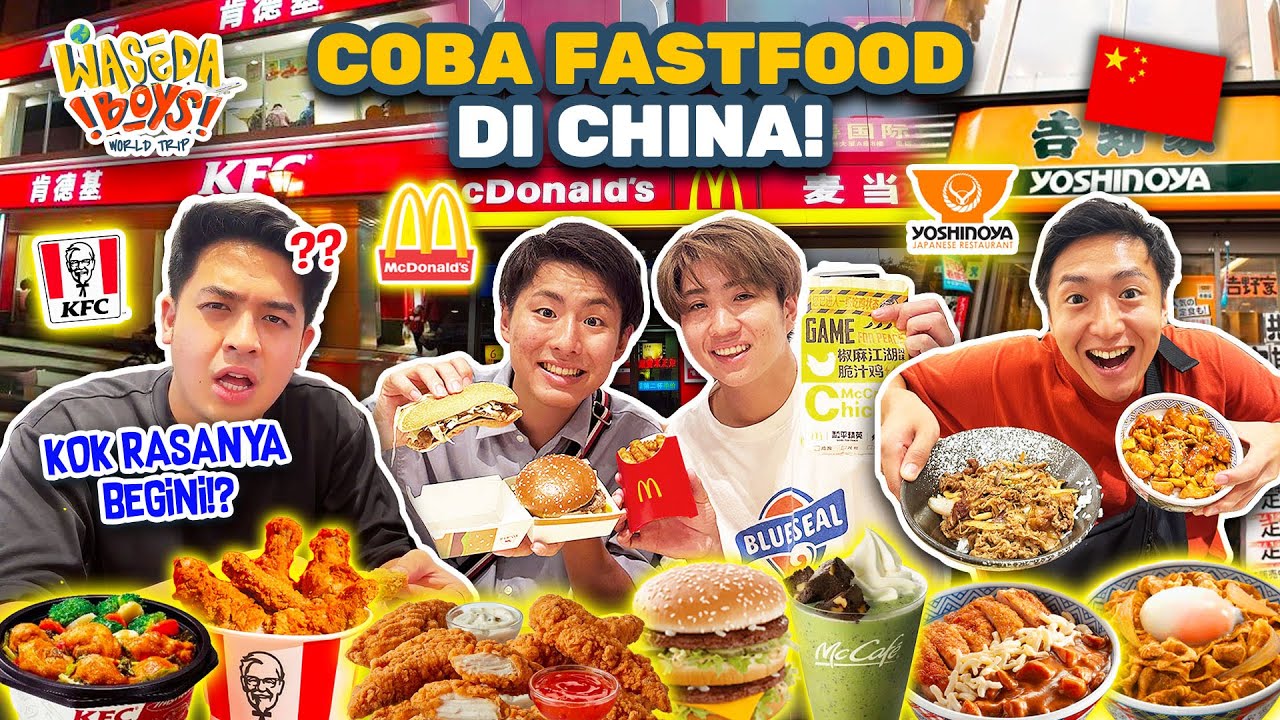 COBA FASTFOOD KFC & MCD DI CHINA! KOK BEGINI.. | WASEDABOYS WORLD TRIP 36