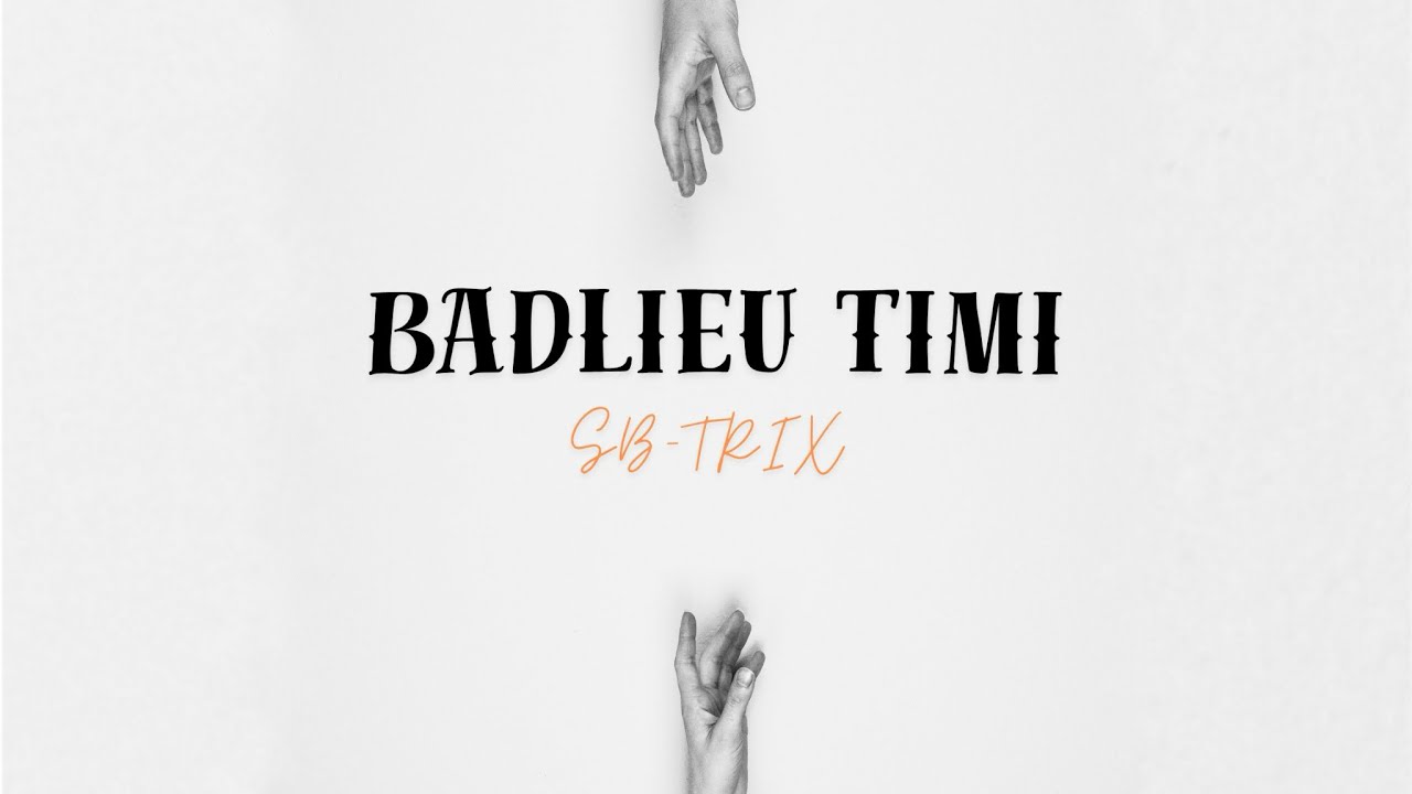 BADLIEU TIMI / SB-TRIX ( Official Lyrical Video) prod. @raspobeats