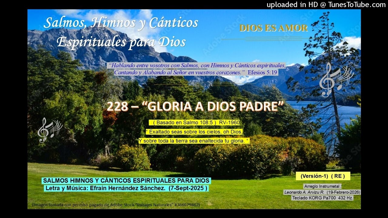 228 - GLORIA A DIOS PADRE  (2025-Sept-7)