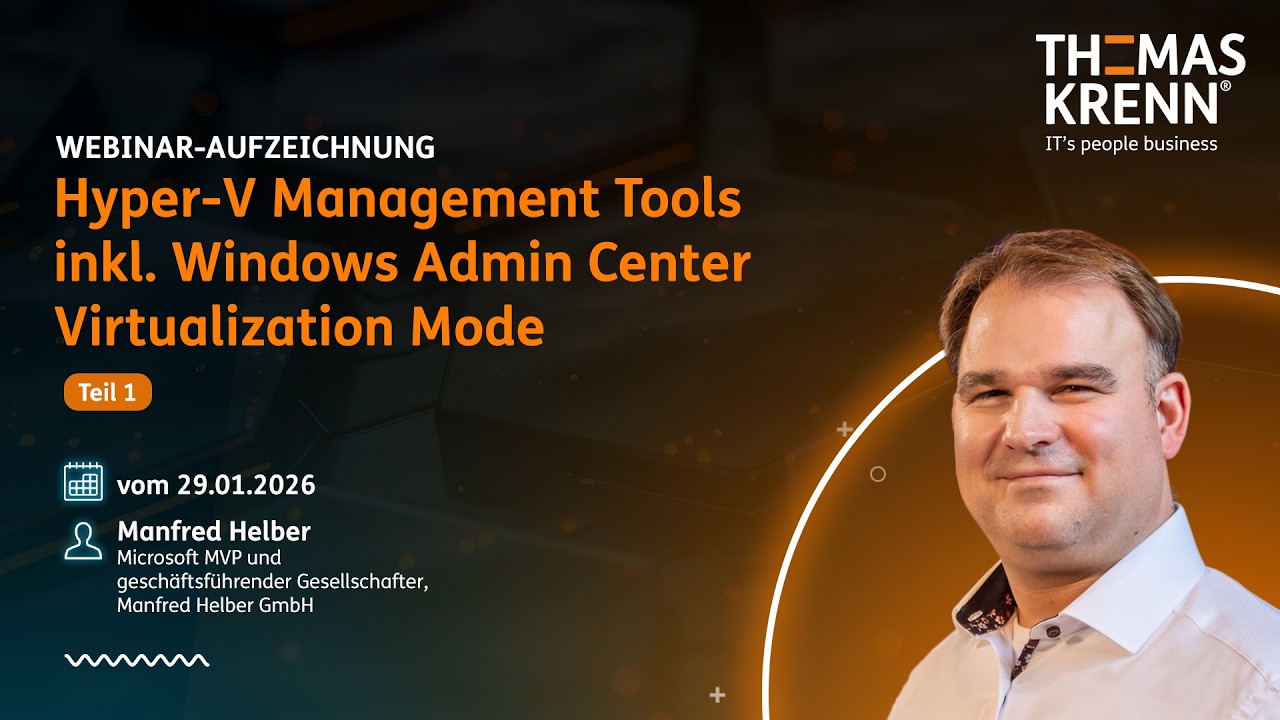Hyper-V Management Tools inkl. Windows Admin Center Virtualization Mode