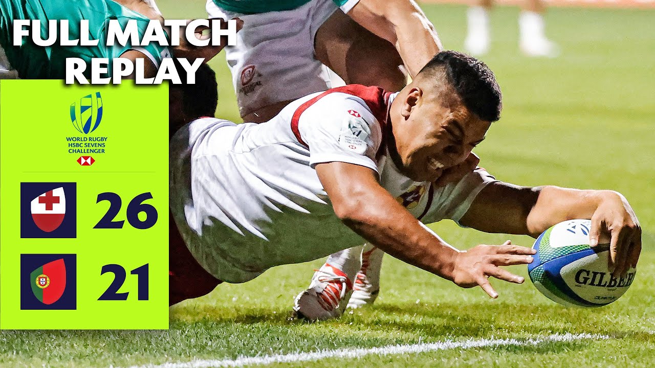 Golden-point THRILLER | Tonga v Portugal | Full Match Replay | HSBC Sevens Challenger Series