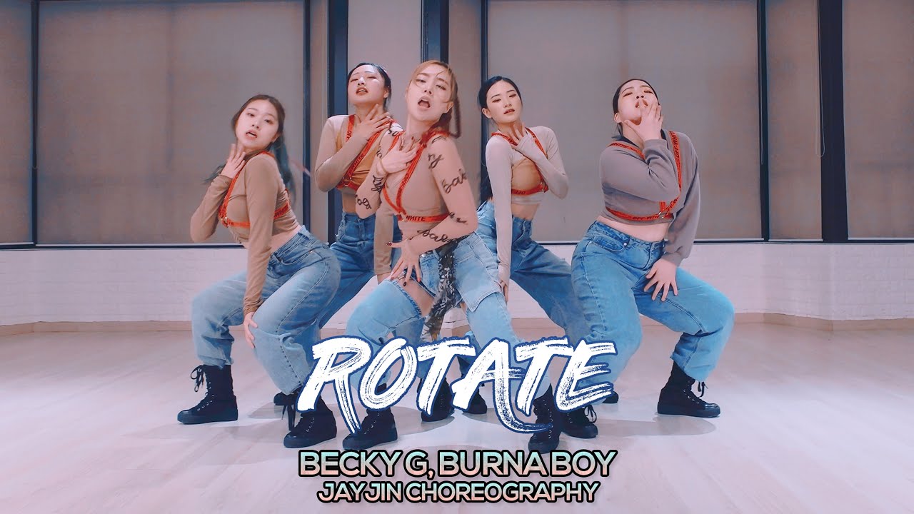 Becky G, Burna Boy - Rotate : JayJin Choreography