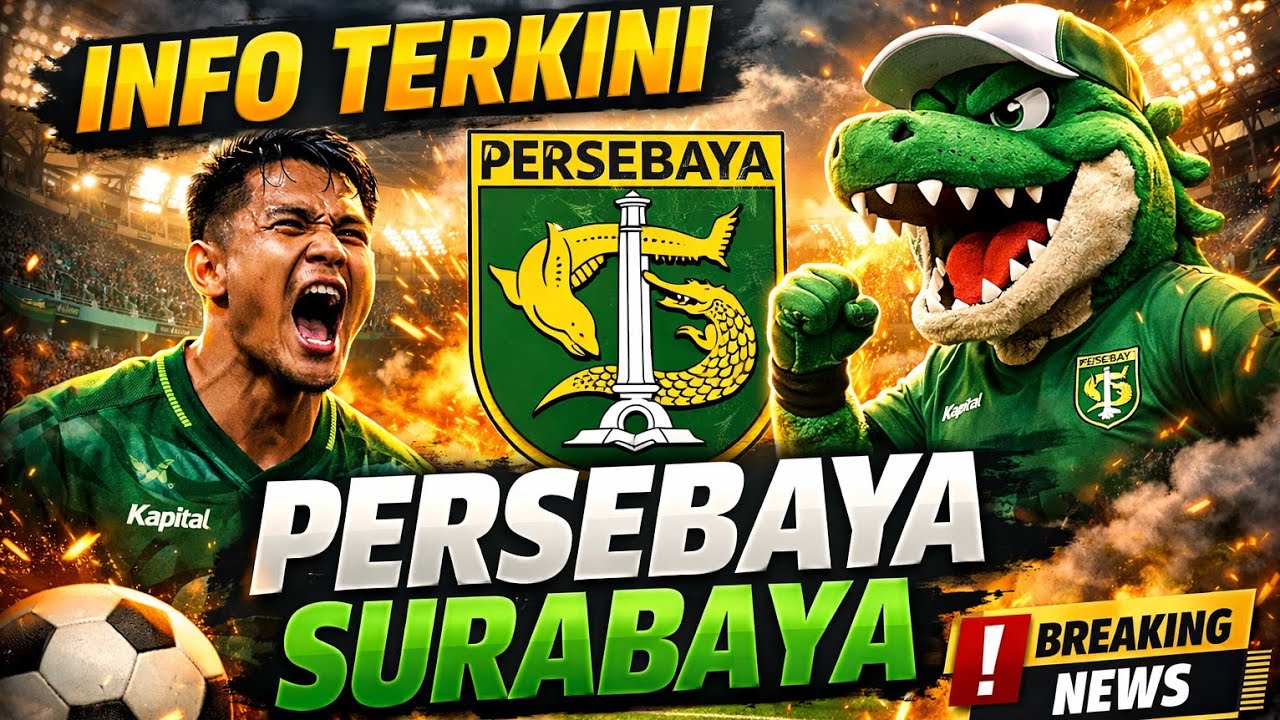 ⚽️PERSEBAYA SURABAYA | Info klub sepakbola terbaru⚽️