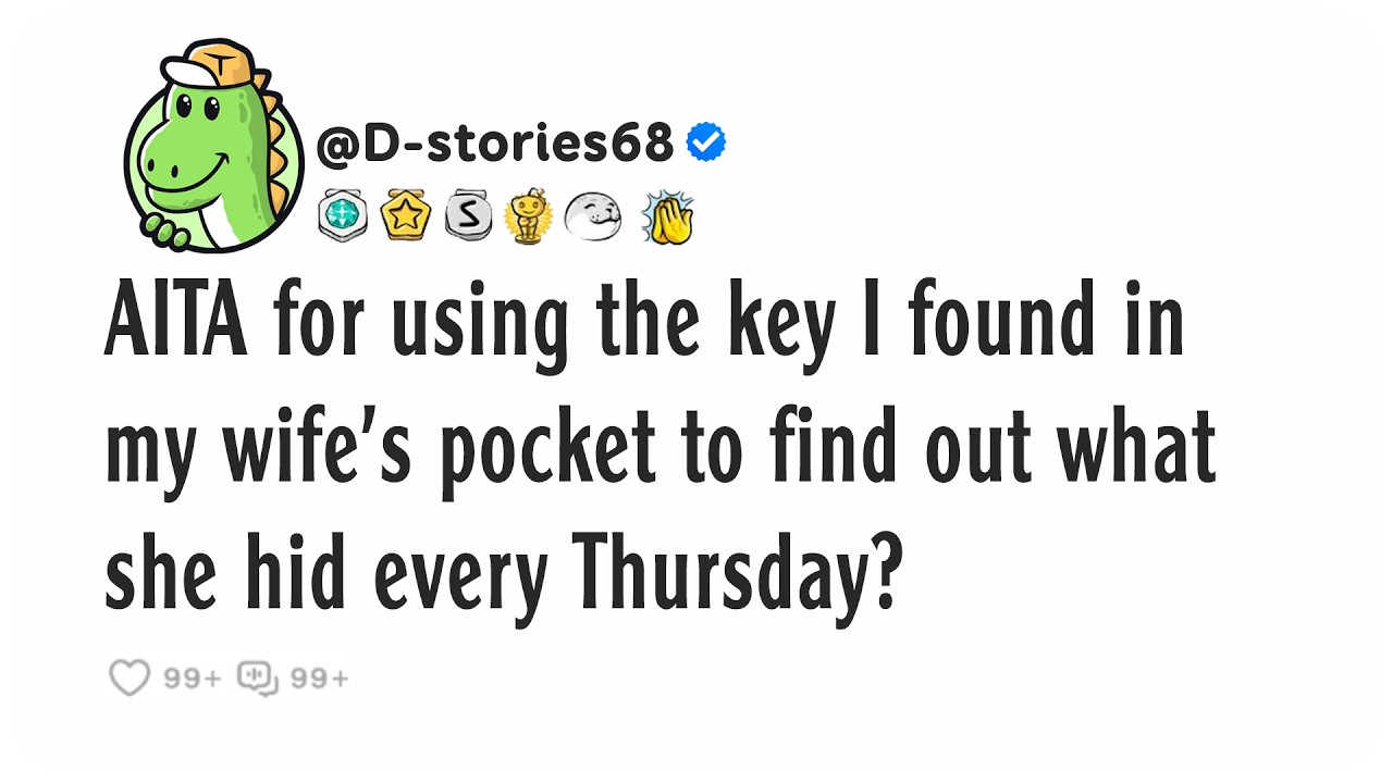 AITA for using the key I found in my wife's pocket to find out what she hid every Thursday?
