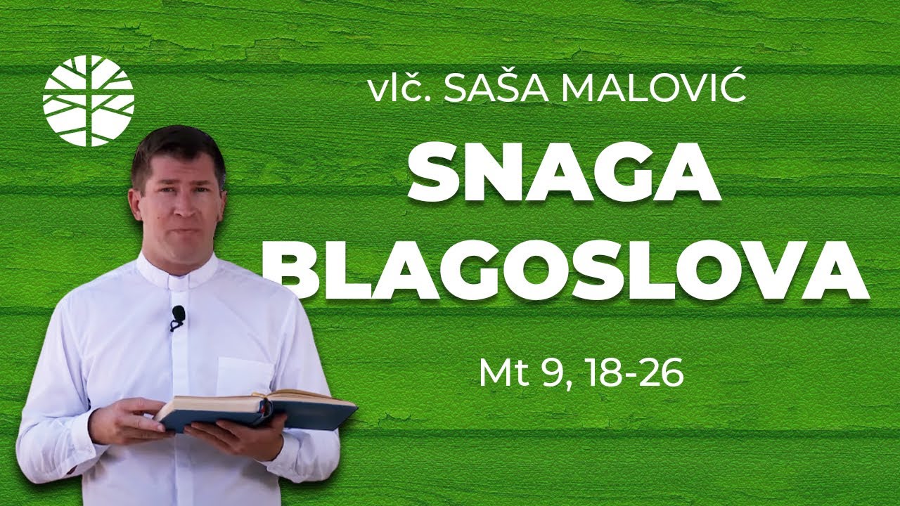 Snaga blagoslova | Evanđelje dana