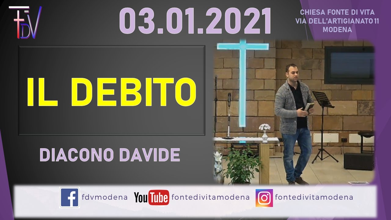 03.01.2021 | IL DEBITO - DIACONO DAVIDE (PARTE PRIMA)