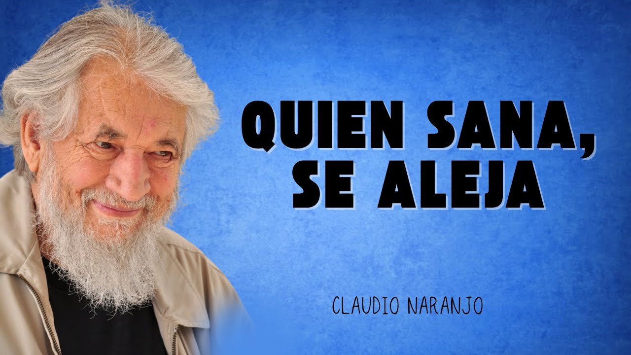 La SOLEDAD necesaria que el Ego odia – Claudio Naranjo