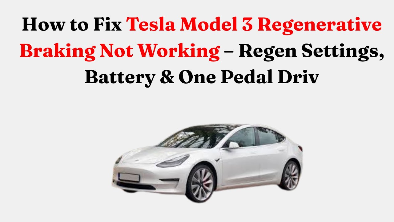 Как исправить неработающую систему рекуперативного торможения на Tesla Model 3 — настройки рекупе...