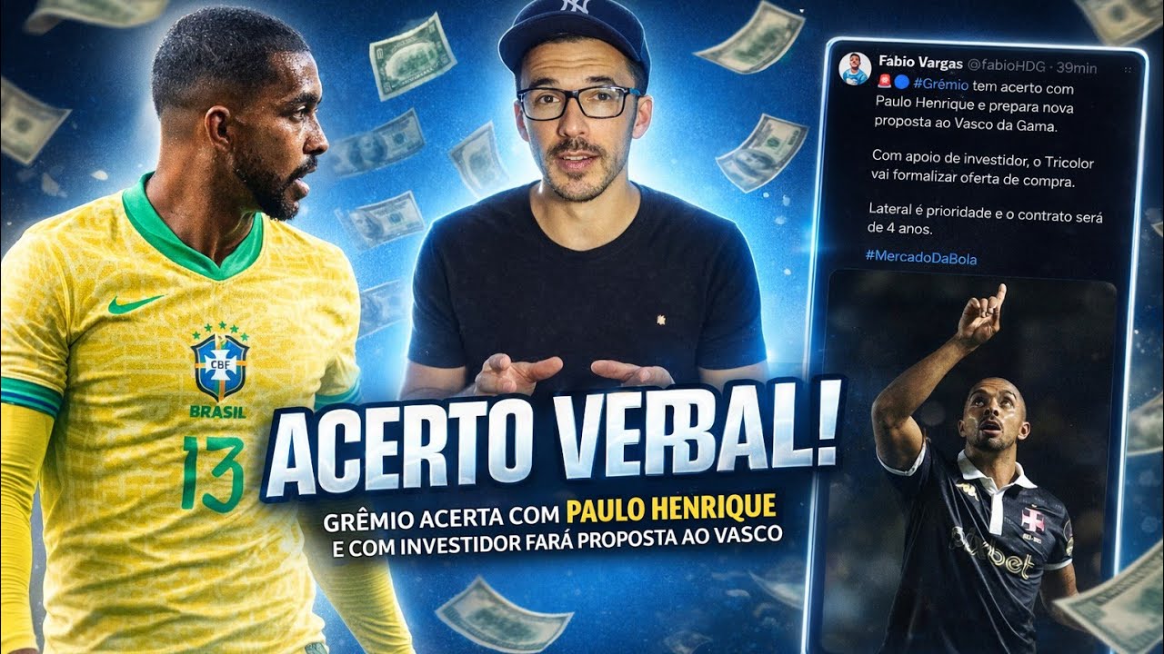  GRÊMIO TEM ACERTO VERBAL COM PAULO HENRIQUE DO VASCO E PREPARA PROPOSTA COM AJUDA DE INVESTIDORES.