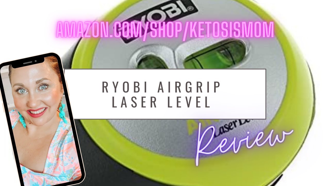 @KetosisMom Reviews Ryobi AirGrip Laser Level