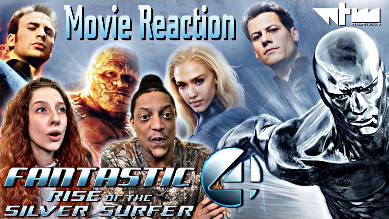 FANTASTIC 4: Rise of The Silver Surfer | MOVIE REACTION | Will they be in Multiverse Of Madness? |🤔