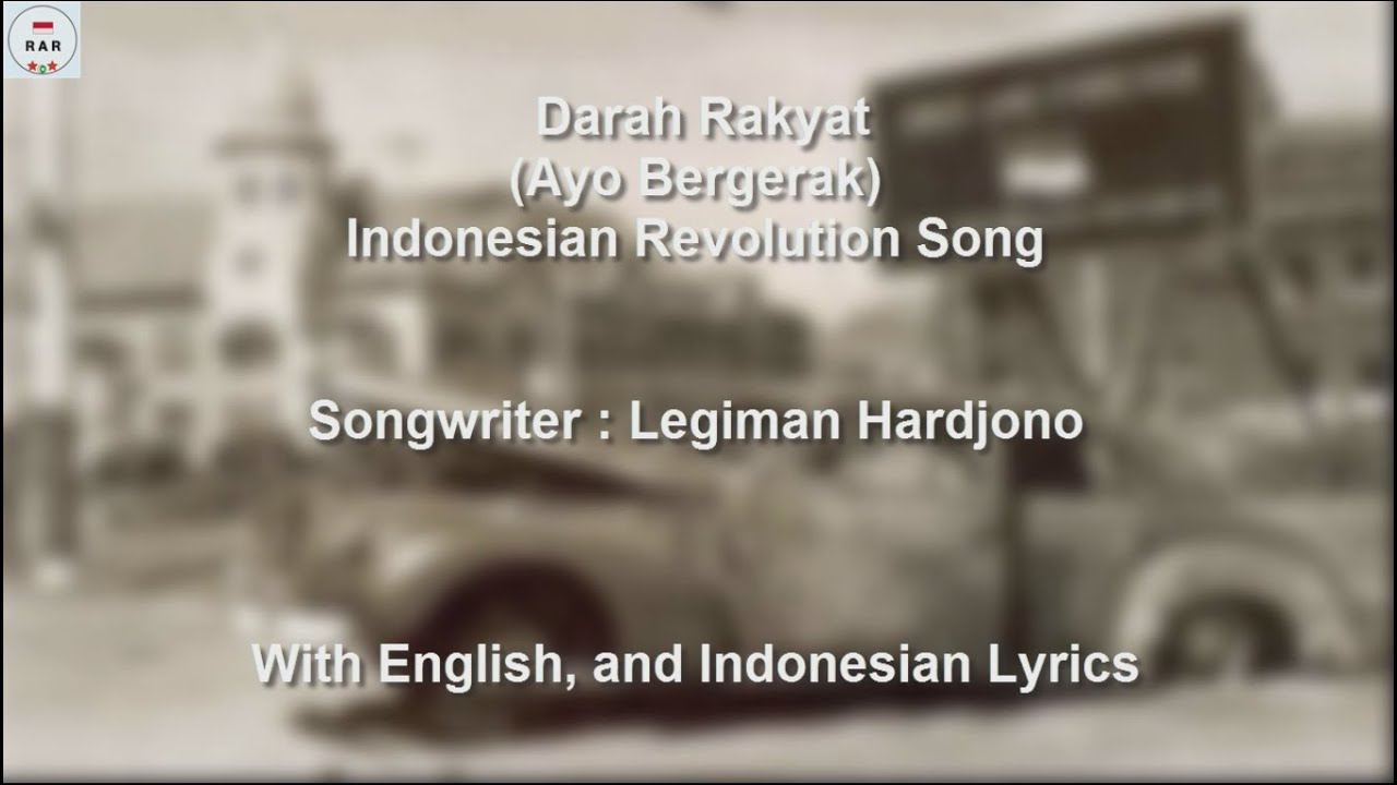 Darah Rakjat - Indonesian Revolutionary Song - With Lyrics