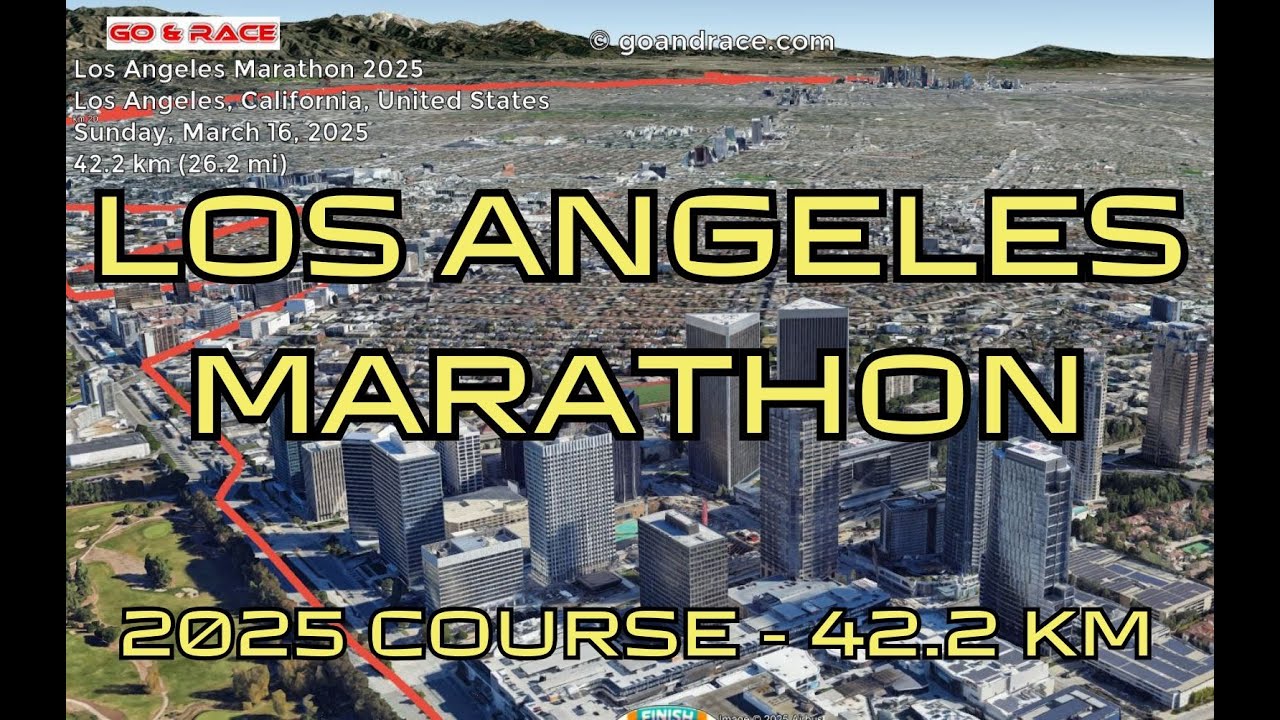 Los Angeles Marathon 2025: fly over the marathon course! Video of the race path.