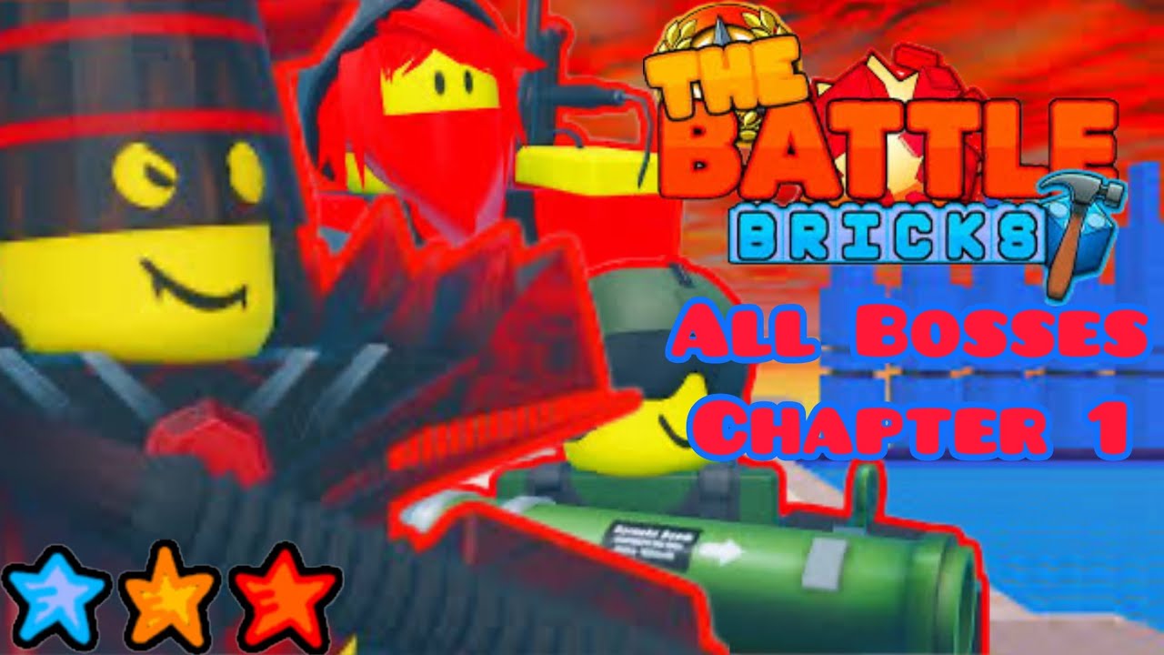 The Battle Bricks - All Bosses | Chapter 1 | 3 Stars