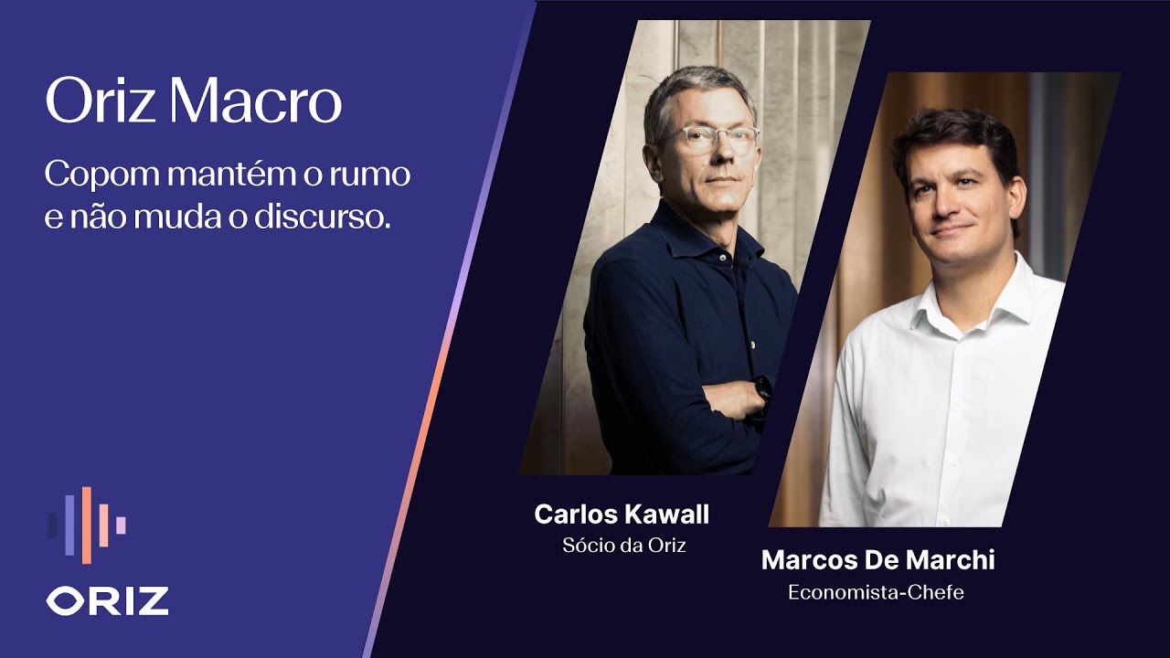 Oriz Macro: Copom mantém o rumo e não muda o discurso