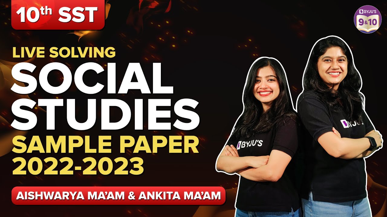 CBSE Class 10 Social Science (SST) Sample Paper 2022-23 with Solutions (LIVE) | Class 10 Boards 2023