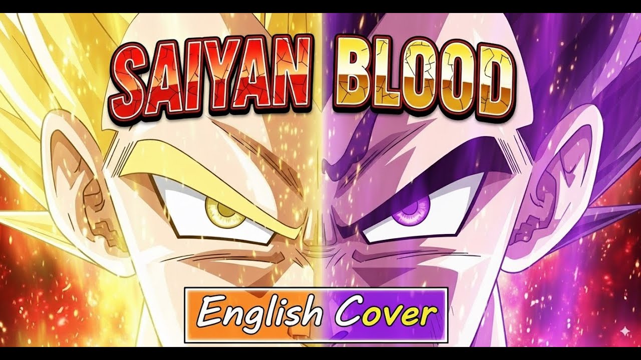 Vegeta's Theme (Saiyan Blood) | Dragon Ball Z | English Cover by WL