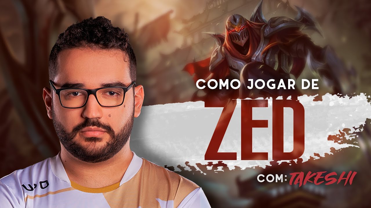 COMO JOGAR DE ZED - TUTORIAL DE HABILIDADES, COMBOS, RUNAS E ITENS AVANÇADOS - COM TAKESHI