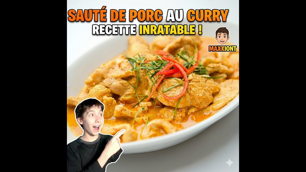 SAUTÉ DE PORC AU CURRY (Recette complète)