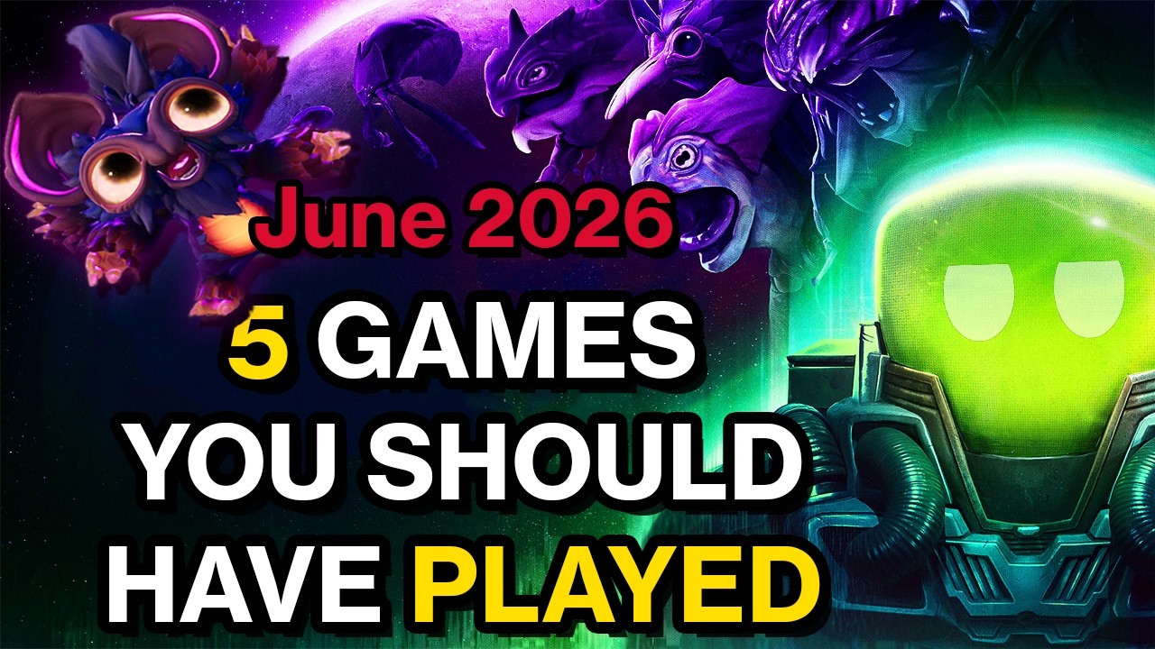 5 June 2026 Games You Should Have Played