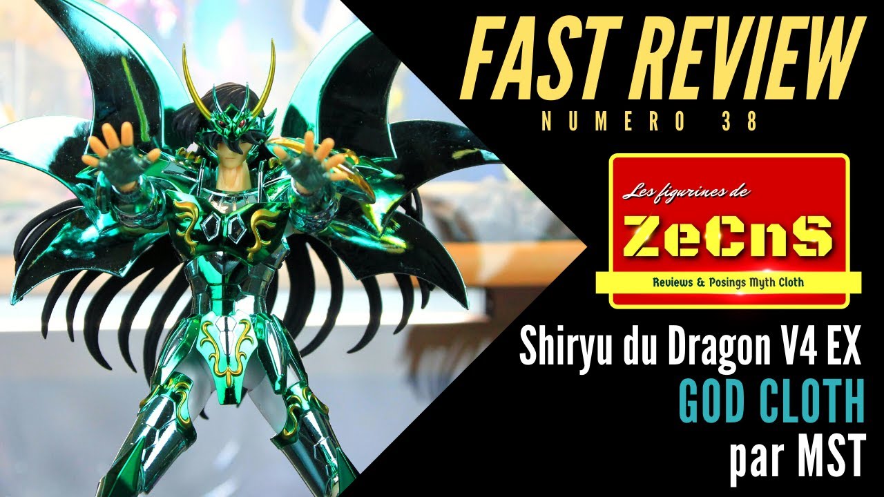 Saint Seiya Myth Cloth - ZeCnS Fast Review - Shiryu du Dragon V4 EX 10th MST Review