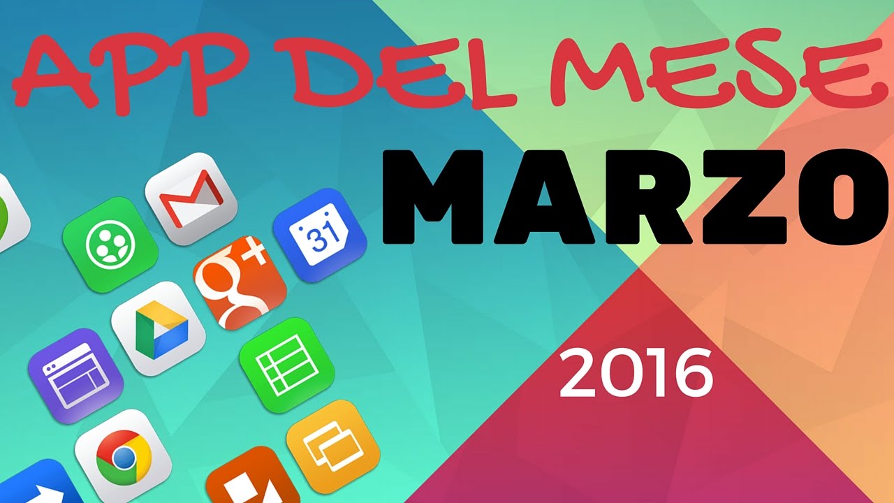 APP DEL MESE - Marzo 2016 - TOP APPS