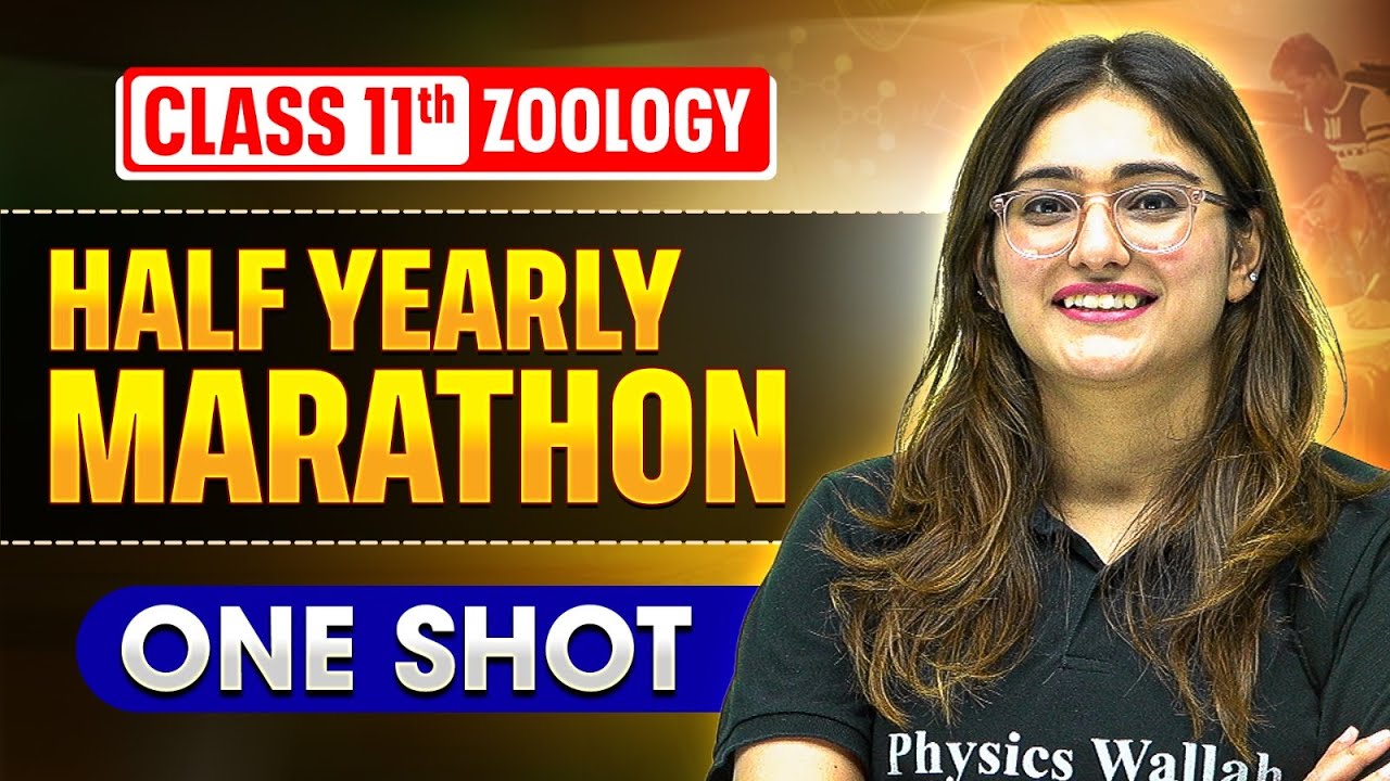 Class 11 Zoology ( Biology ) Half Yearly Marathon 2025-26🔥| Complete Syllabus Revision in One Shot