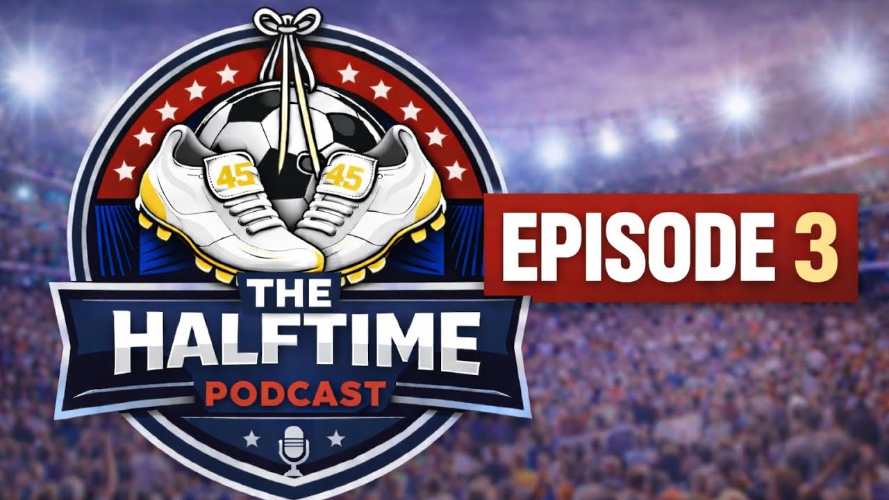UCL Madness, Star Performers & Premier League Heat | The Halftime Podcast | Episode 3