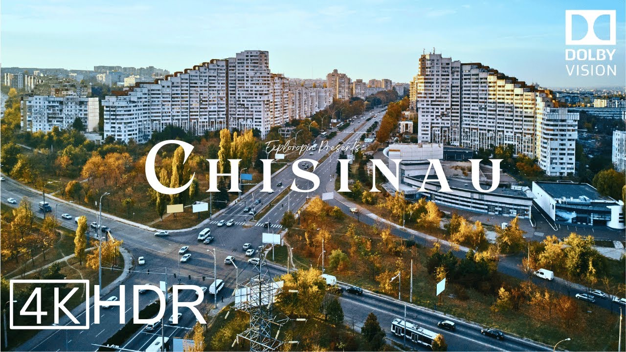 Chisinau, Moldova 🇲🇩 in 4K HDR ULTRA HD 60 FPS Dolby Vision™ Drone Video