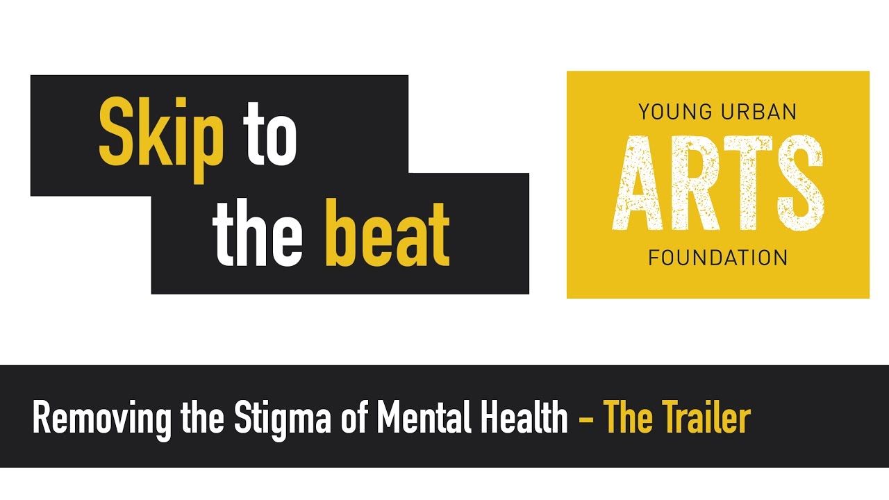 Skip to the Beat - Removing the Stigma of Mental Health - The Trailer