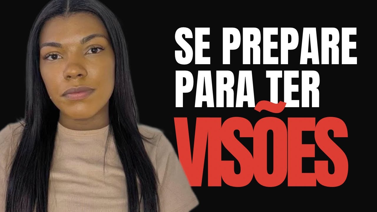 Sempre que você tiver uma Visão Espiritual faça isso…