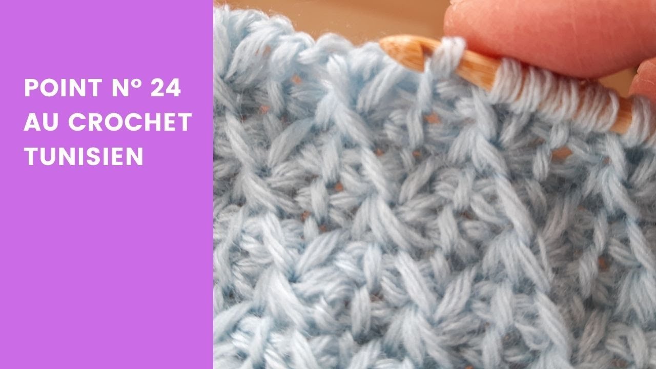 Point n°24 crochet tunisien. Magnifique point qui vous permettra réaliser de belles choses