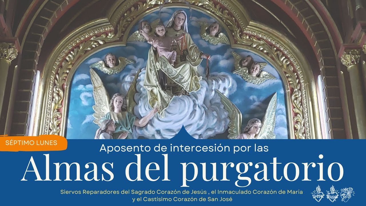 APOSENTO ALMAS DEL PURGATORIO 2025 - SEPTIMO LUNES