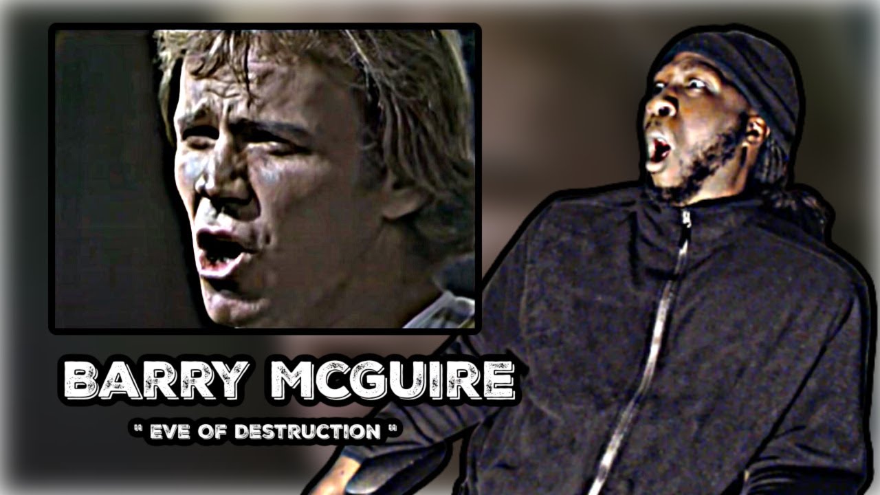 HE SPEAKS HIS MIND!.. FIRST TIME HEARING! Barry McGuire - Eve Of Destruction | REACTION