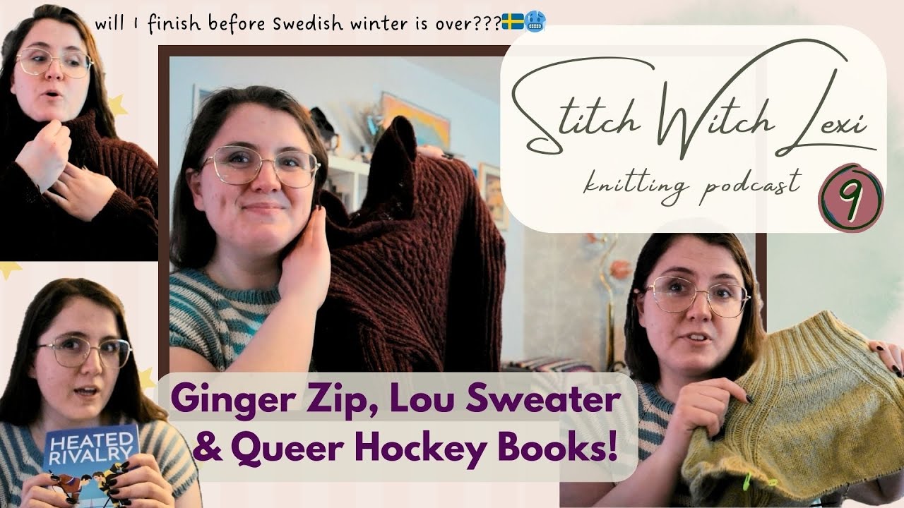 Ep 9: February knitting update, book reviews, & will I finish my Ginger Zip before spring? 😬