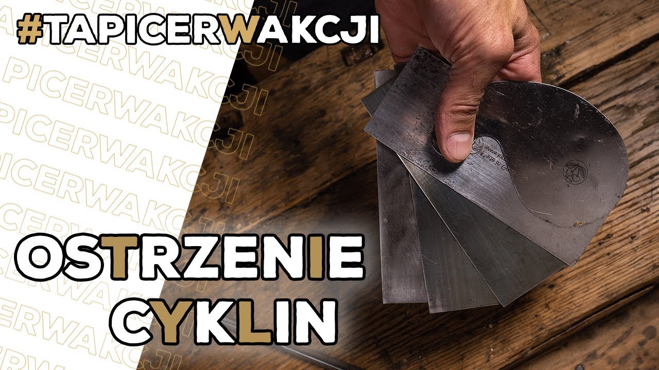 Jak naostrzyć cykliny? Jak oczyścić meble za pomocą cykliny? Ostrzenie cykliny.