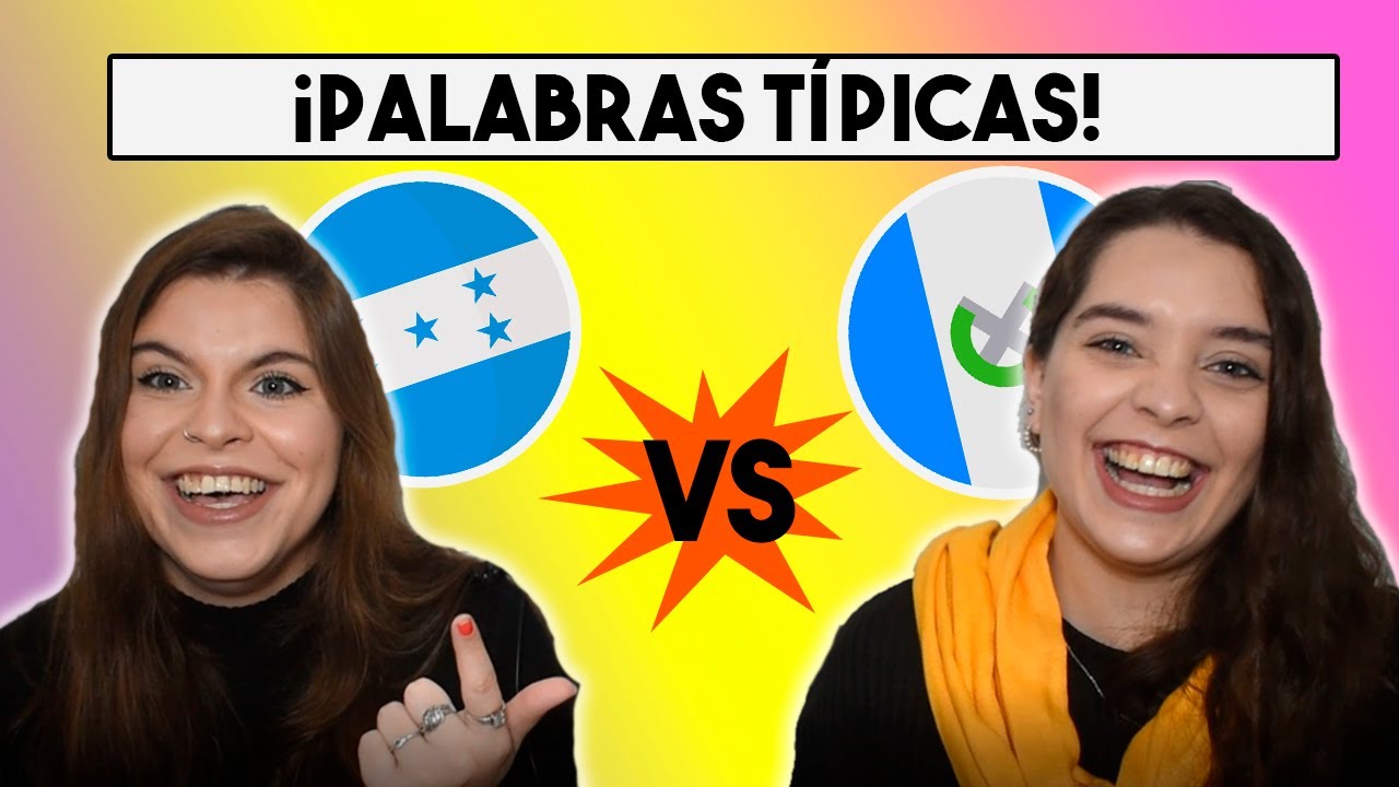 HONDURAS vs GUATEMALA - ¿Qué significan estas PALABRAS?