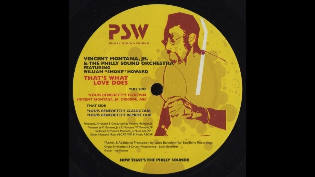 Vincent Montana, Jr. & The Philly Sound Orchestra...That's What Love Does...Extended Mix..