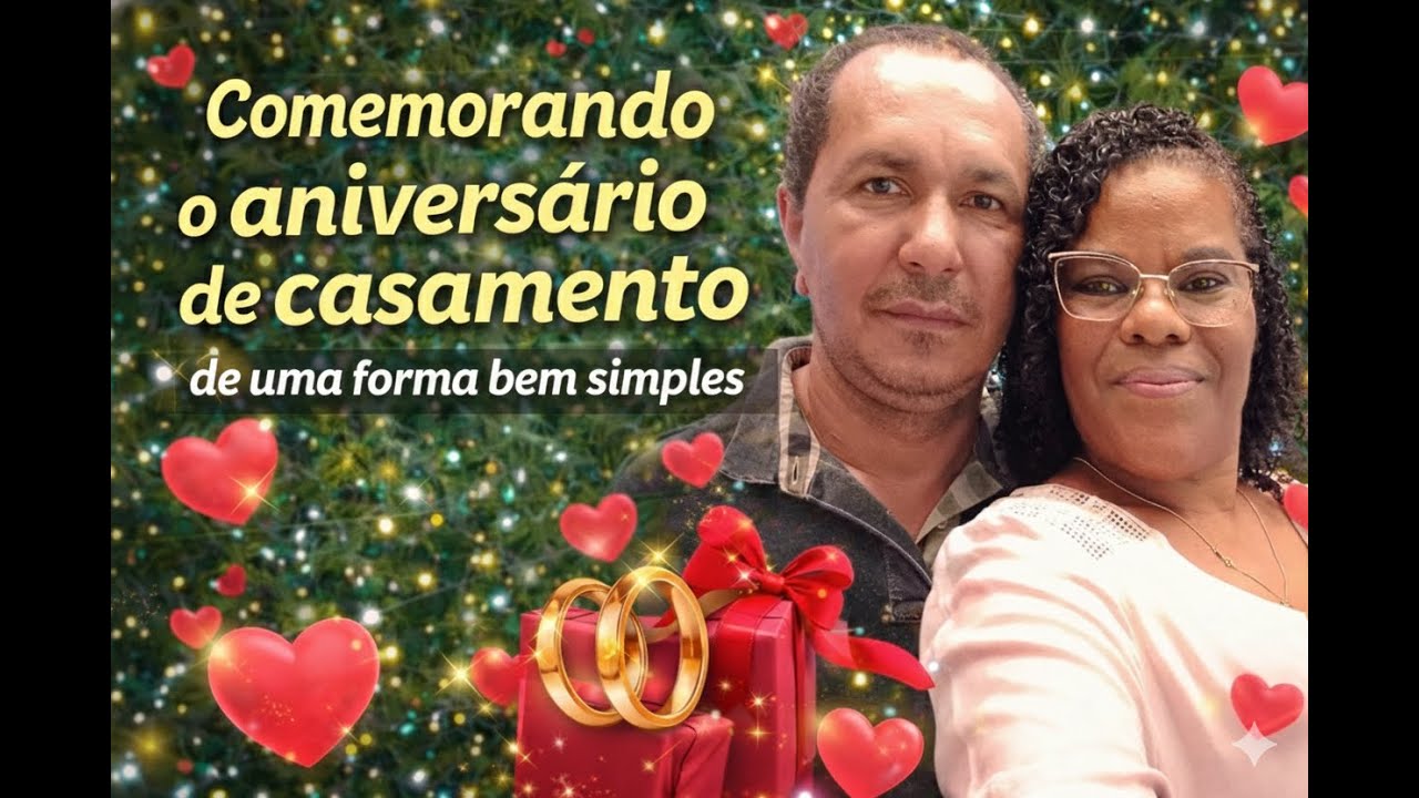Celebrando Nosso Aniversário de Casamento | Uma Forma Simples e Abençoada