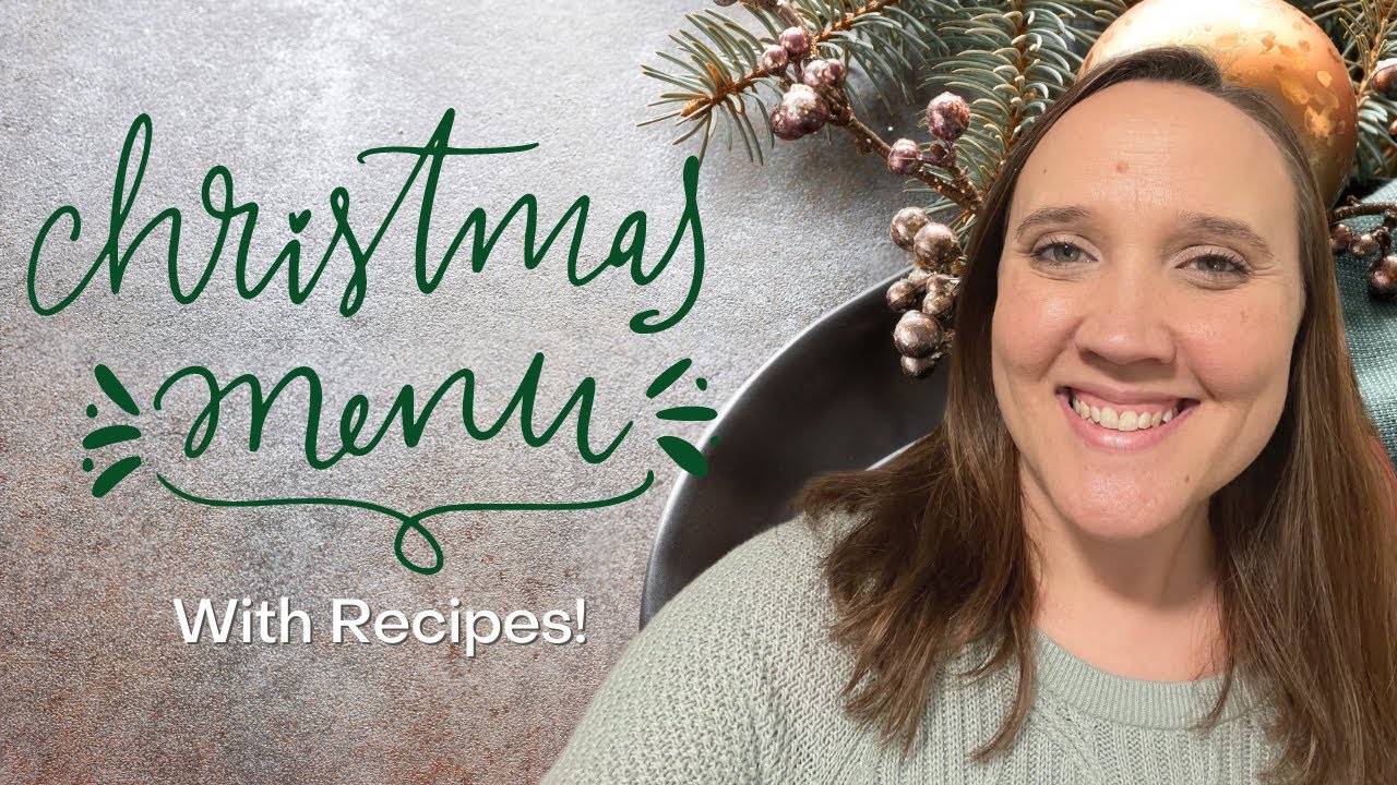 Our Christmas Menu + Recipes 2021 || Christmas Meal Plan