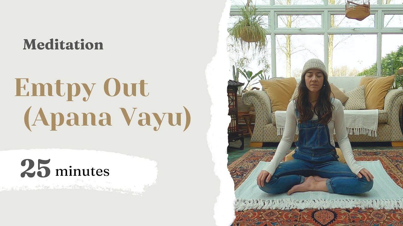 Meditation: Empty Out (25 min)