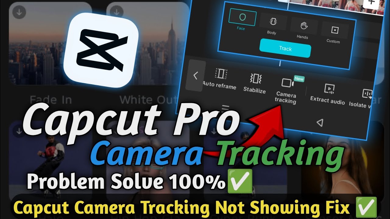 Capcut Camera Tracking Not Showing | Capcut Camera Tracking Option Not Showing | Capcut Tracking Fix