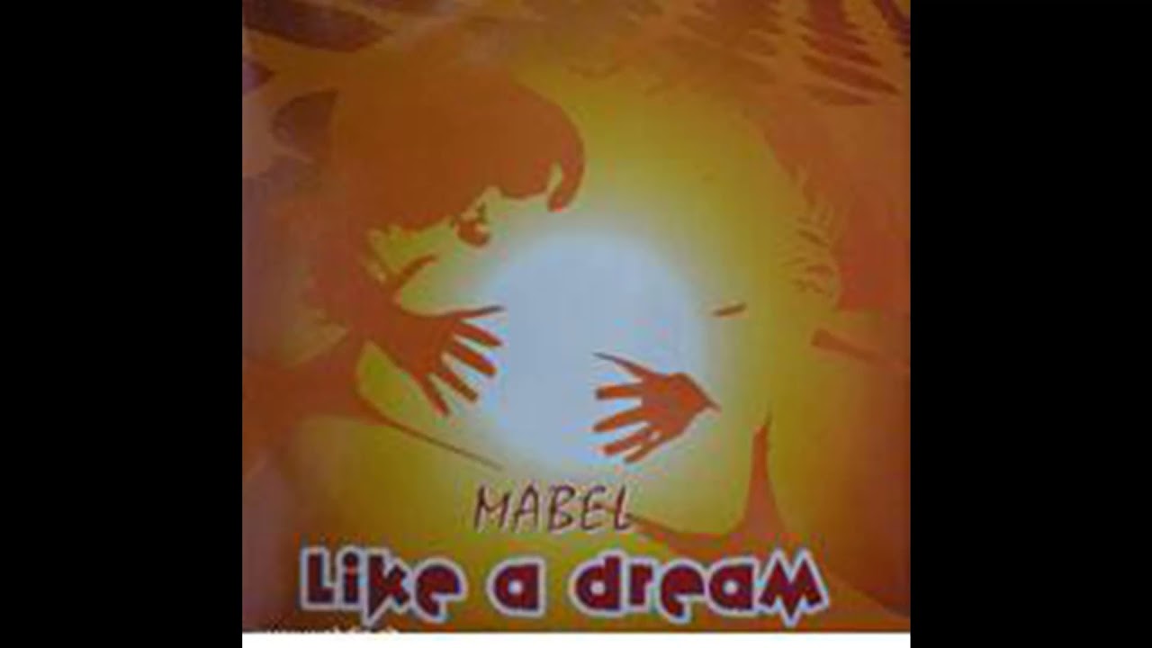 Mabel - Like a Dream (M-T.J. L.F. 1 Extended) - 2002