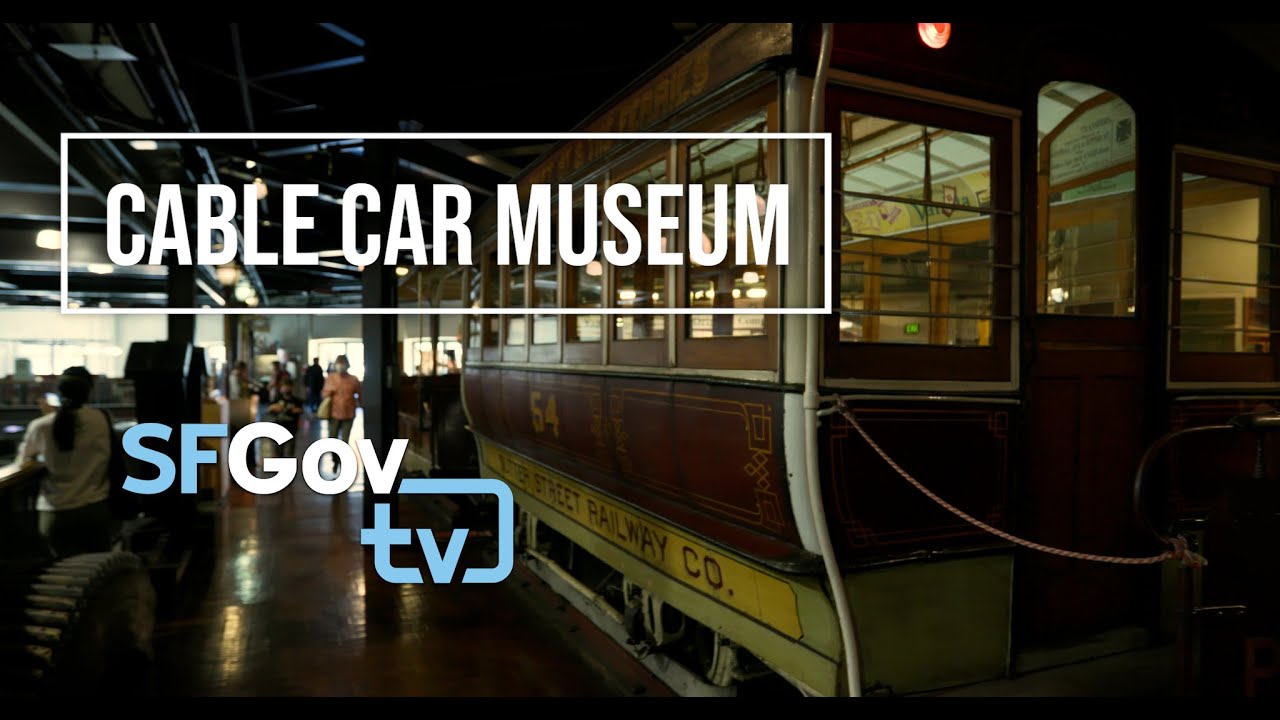The San Francisco Cable Car Museum