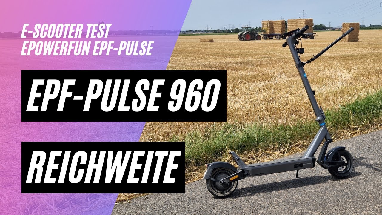🛴 ePowerFun ePF-Pulse 960 🏆 Reichweitentest (48V, 20AH, 500W)