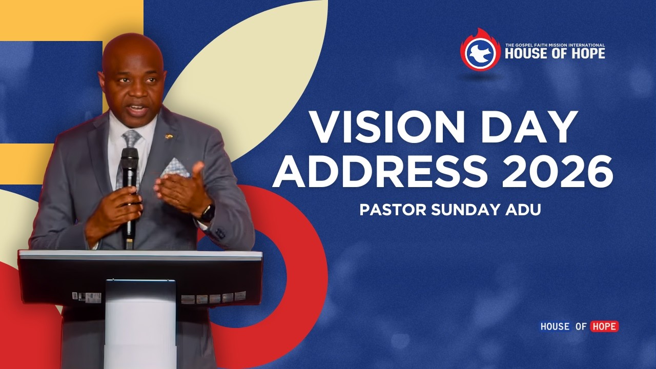 Vision Day Address 2026 | Pastor Sunday Adu