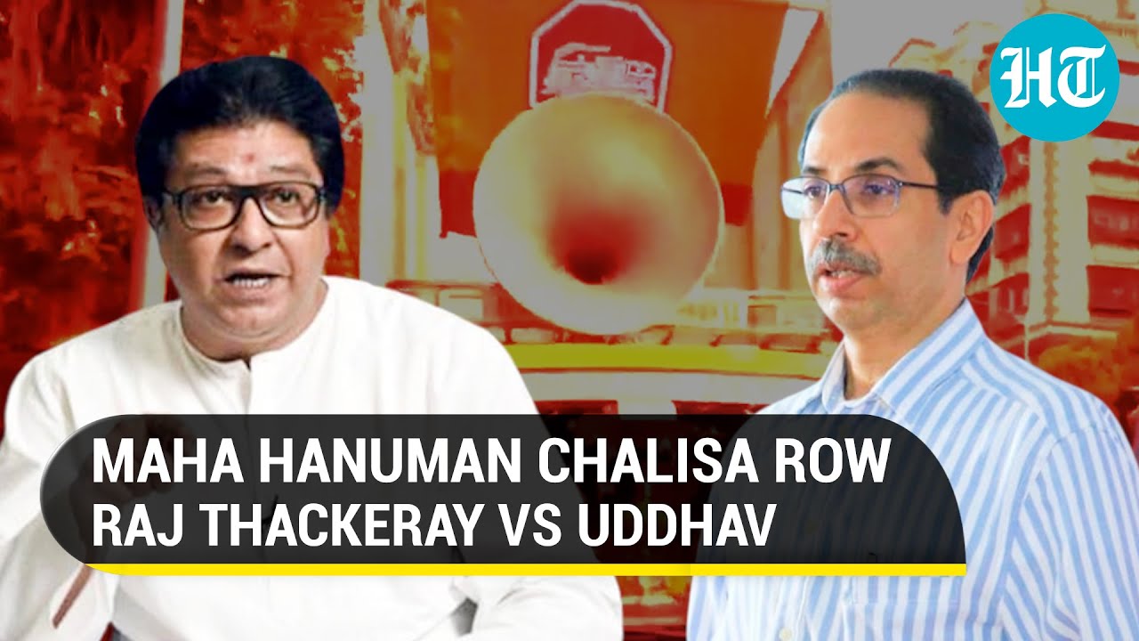 Raj Thackeray's MNS plays 'Hanuman Chalisa' in front of Sena headquarters; 4 held as row escalates