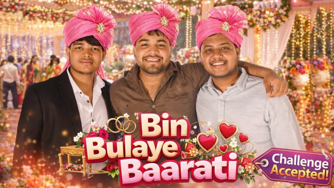 Bin Bulaye Baarati 😎 | Wedding Entry Without Invitation | Free Khana Challenge Completed 